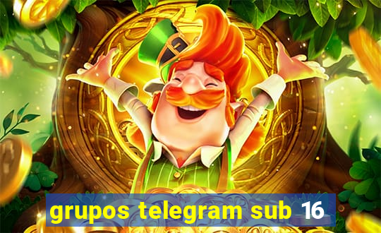 grupos telegram sub 16